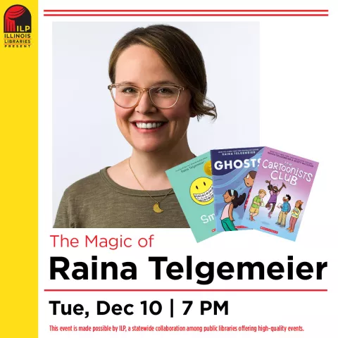 Illinois Libraries Present: The Magic of Raina Telgemeier (virtual youth event)